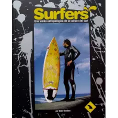 Surfers, una visión antropológica de la cultura del surf