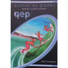 Querer es poder: Aprende a surfear y competir