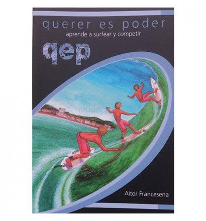 Querer es poder: Aprende a surfear y competir