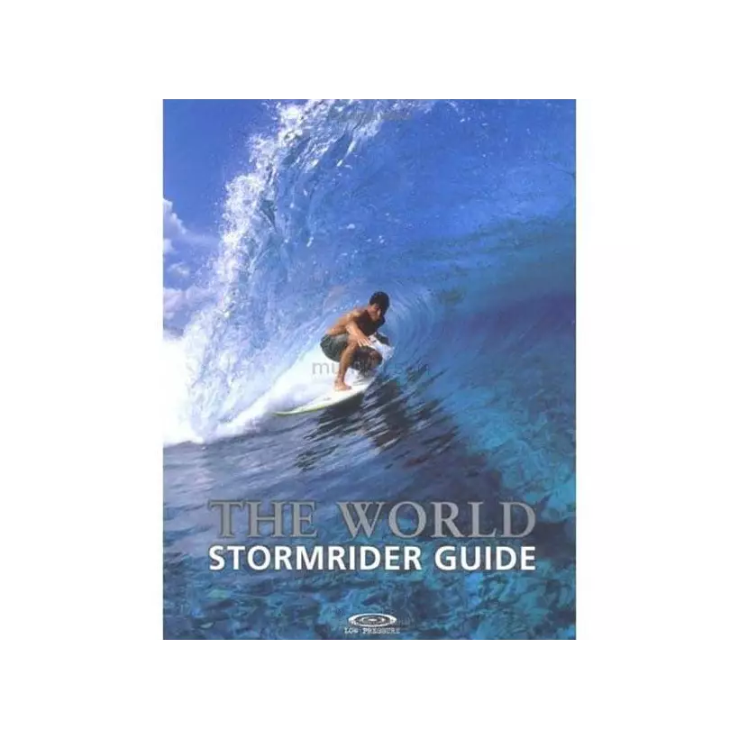 Stormrider surf guide-The world Volume 1